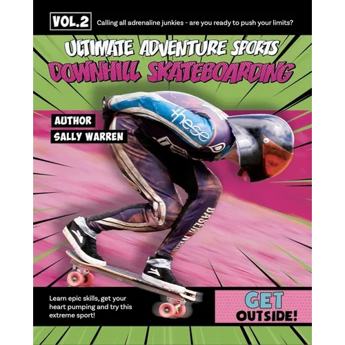 Downhill Skateboarding: Volume 2