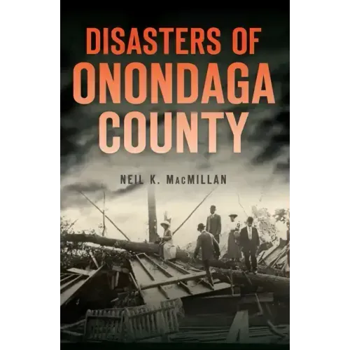 Disasters of Onondaga County