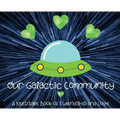 Our Galactic Community: A Keepsake Book of Fwendship and Love
