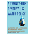 Twenty-First Century Us Water Policy