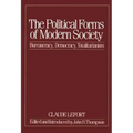 The Political Forms of Modern Society: Bureaucracy, Democracy, Totalitarianism
