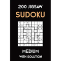 200 Jigsaw Sudoku Medium With Solution: Puzzle Book,9x9, 2 puzzles per page