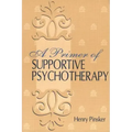 A Primer of Supportive Psychotherapy