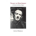 Ticket to New Jersey: A Portrait of Nelson Algren