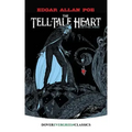 The Tell-Tale Heart: And Other Stories