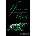 If... Then: A collection of erotic romance stories