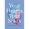 Your Hearts, Your Scars