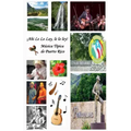 !Ah y Le Lo Lay, Le Lo Ley! Musica Tipica de Puerto Rico