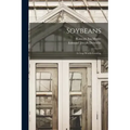 Soybeans: A Crop Worth Growing