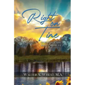 Right On time, Poems for the Right Moment