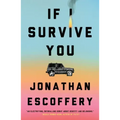 If I Survive You