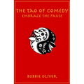 The Tao of Comedy: Embrace the Pause