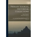 Primary Sources, Historical Collections: Atlas of the Chinese Empire, With a Foreword by T. S. Wentworth