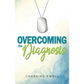 Overcoming The Diagnosis