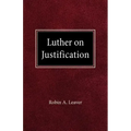 Luther on Justification