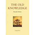 The Old Knowledge