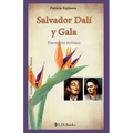 Salvador Dalí y Gala: Enemigos íntimos