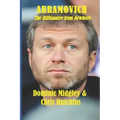 Abramovich: The Billionaire from Nowhere