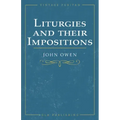 Liturgies and their Imposition