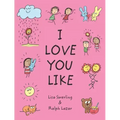 I Love You Like
