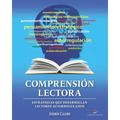 Comprensión Lectora: Estrategias que desarrollan lectores autorregulados