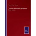 Travels in the Regions of the Upper and Lower Amoor