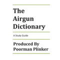 The Airgun Dictionary: A Study Guide