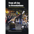 From Sit-Ins to #Revolutions: Media and the Changing Nature of Protests
