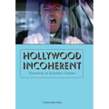 Hollywood Incoherent: Narration in Seventies Cinema