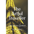 The Artful Traveller: The Flâneur's Guidebook