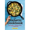 The Diabetic Cookbook: Easy, Healthy, and Delicious Recipes for a Diabetes Diet