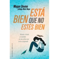 Esta Bien Que No Estes Bien