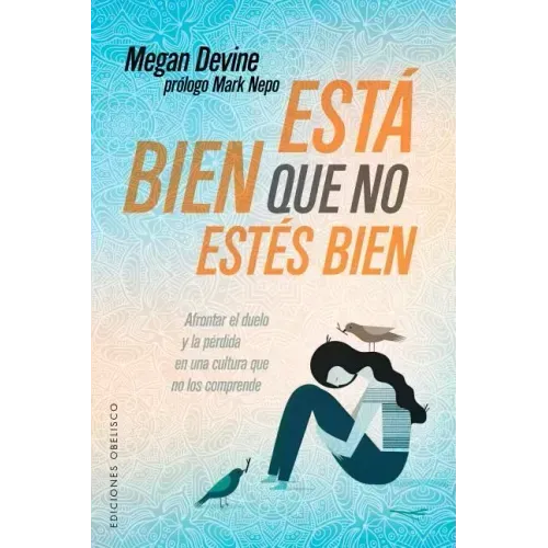 Esta Bien Que No Estes Bien