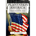 Plantation America: Modern day slavery