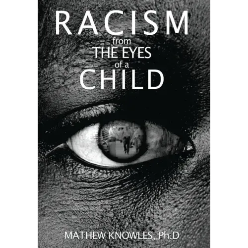 Racism From the Eyes of A Child