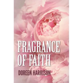 Fragrance of Faith