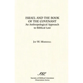 Israel and the Book of the Covenant: An Anthropological Approach to Biblical Law