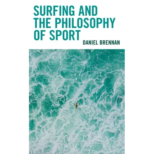 Surfing and the Philosophy of Sport