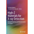 High-Z Materials for X-Ray Detection: Material Properties and Characterization Techniques