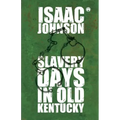 Slavery Days In Old Kentucky