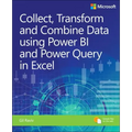 Collect, Combine, and Transform Data Using Power Query in Excel and Power Bi