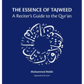 The Essence of Tajweed: A Reciter's Guide to the Qur'an