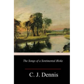 The Songs of a Sentimental Bloke