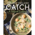 The New England Catch: A Seafood Cookbook