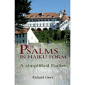 The Psalms in Haiku Form: A Simplified Psalter