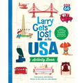 Larry Gets Lost in the USA Activity Book (with Stickers!): Travel Activities for Kids Ages 4-8