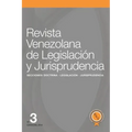 Revista Venezolana de Legislación y Jurisprudencia N° 3