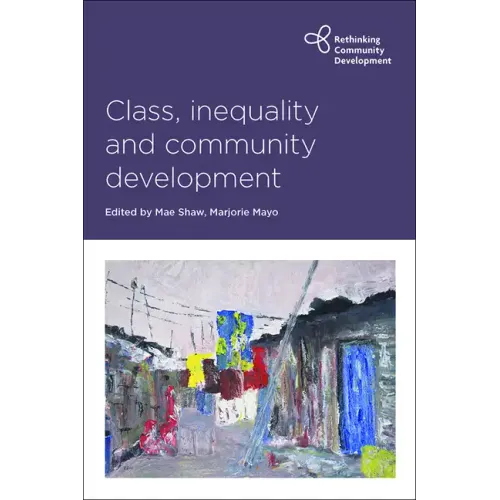Class, Inequality and Community Development