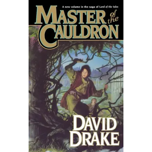 Master of the Cauldron: The Sixth Book in the Epic Saga of 'Lord of the Isles'