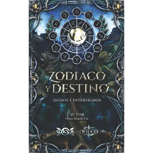 Zodiaco Y Destino: Signos e Intersignos